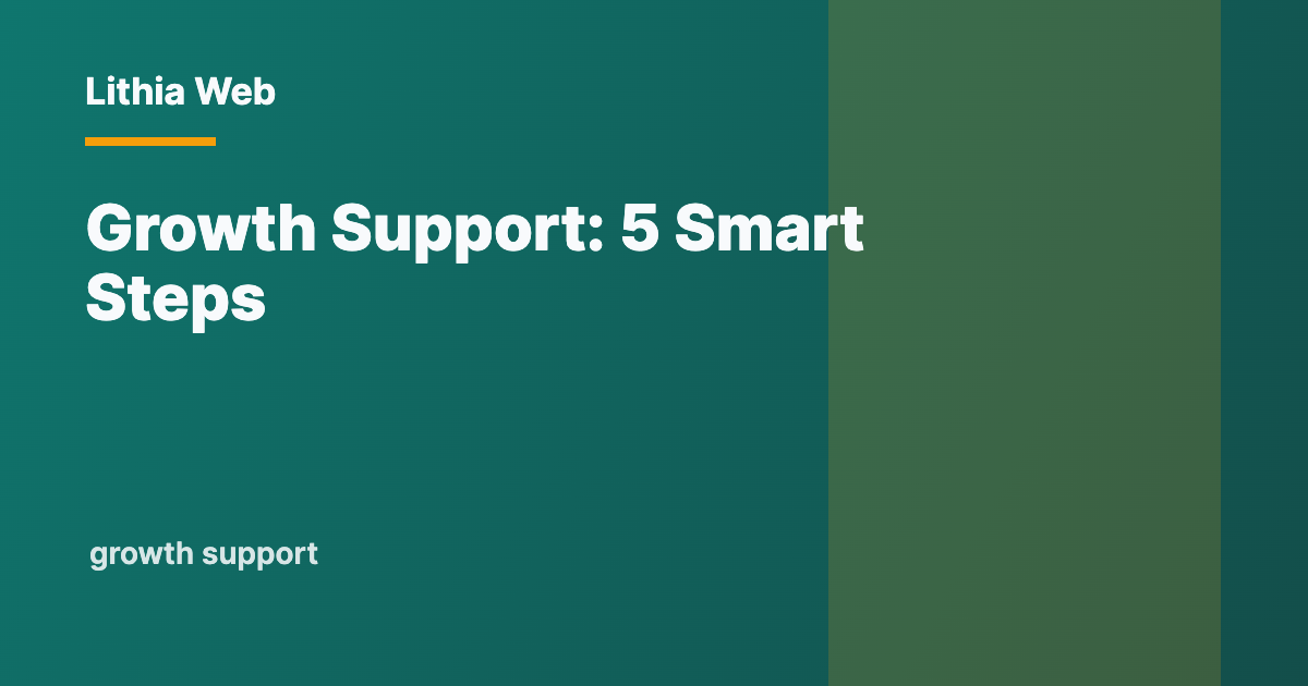 Growth Support