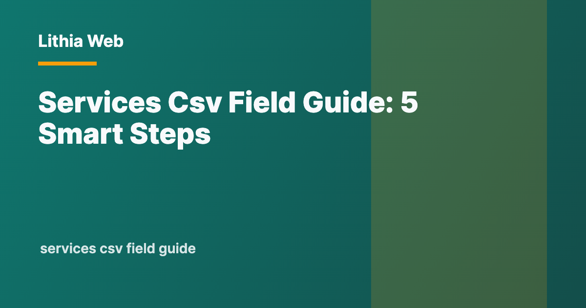 Services CSV Field Guide