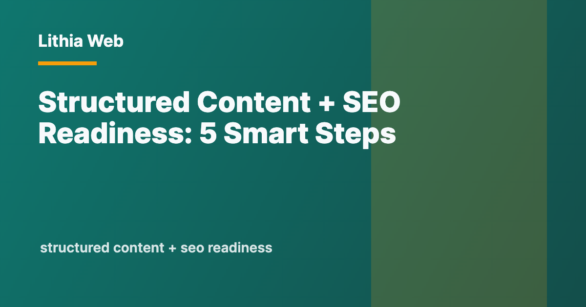Structured Content + SEO Readiness